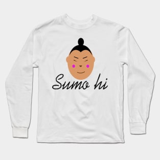 sumo hi Long Sleeve T-Shirt